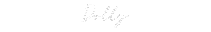 Custom Neon: Dolly