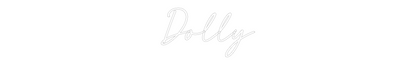 Custom Neon: Dolly