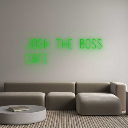 Custom Neon: JOSH THE BOSS...