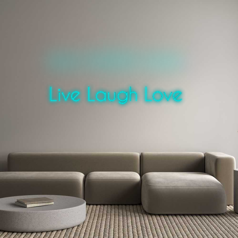 Custom Neon: Live Laugh Lo...