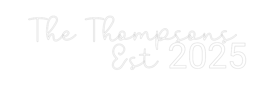 Custom Neon: The Thompsons...