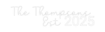 Custom Neon: The Thompsons...