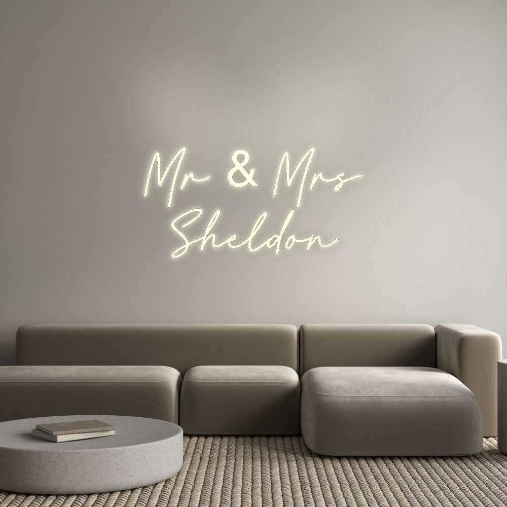 Custom Neon: Mr & Mrs
She...